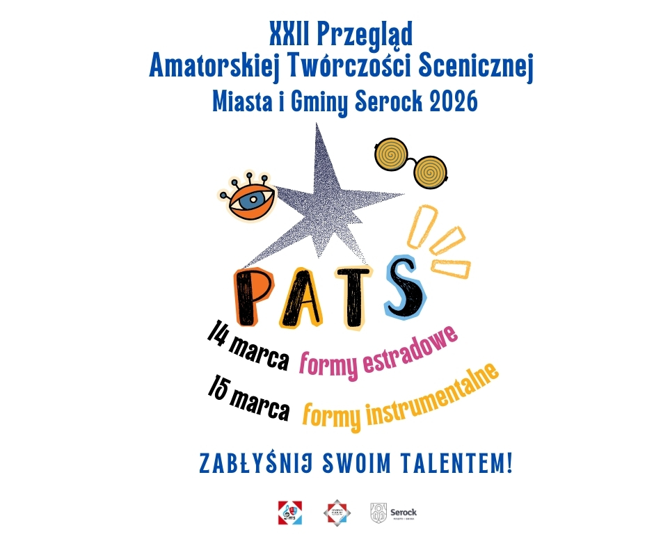 XXII Przegląd Amatorskiej Twórczości Scenicznej Miasta i Gminy Serock 2026